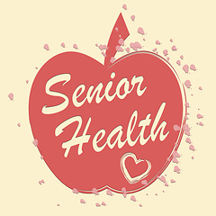 Image showing Senior Health Indicates Elderly Wellness And Care