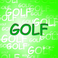 Image showing Golf Words Shows Recreation Golfer And Golfing