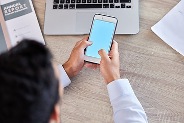 Image showing Businessman, hands and phone screen above for social media, communication or networking at the office. Top view hand of man employee typing or texting on mobile smartphone mockup display at workplace