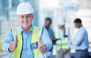 Image showing Portrait, thumbs up and man as a construction worker outdoor on a building site with trust in his team. Management, leadership and motivation with a happy senior male architect for support of success