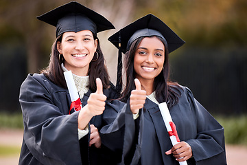 Image showing Women friends, thumbs up and graduation portrait at college, campus and celebration with diploma. University students, graduate event and certificate for success, achievement and life goal with emoji