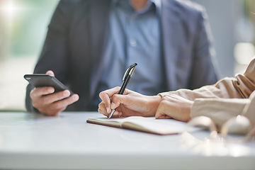 Image showing Meeting, hands and writing in notebook with business people in strategy collaboration closeup and teamwork. Using phone, research and notes with ideas, planning with teamwork and working together