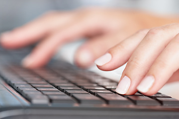 Image showing Closeup, hands and business woman typing on a computer in office for planning, research and email marketing. Keyboard, fingers and person online for management, proposal and review, report and plan