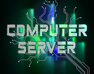Image showing Computer Server Represents Network Servers And Connection