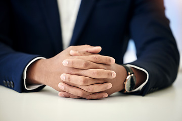 Image showing Interview, ready and hands of a businessman at work for a corporate job, recruitment or hr meeting. Professional, closeup and an employee sitting at a table with patience, waiting or working