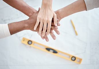 Image showing Hands stacked, engineering and people teamwork, collaboration or support above for blueprint construction. Floor plan, together sign and architecture of woman and partner on paper sketch and planning