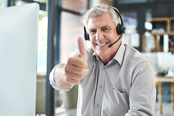 Image showing Call center, thumbs up and portrait of senior man in office for thank you, success and good job. Communication, telemarketing and elderly male worker with hand sign for contact, crm service and help