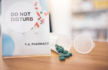 Image showing Do not disturb break sign, pharmacy pills and shop poster closeup of an busy board in store. Medical, wellness prescription and medication with a pharmacist placard and billboard on desk at clinic