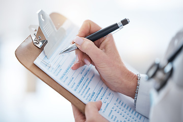 Image showing Woman, doctor hands and writing on clipboard, checklist and healthcare consulting information. Closeup medical worker write documents, data and questions for report, planning or clinic administration