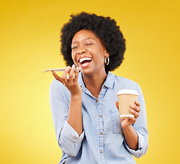 Image showing Phone, happy and black woman with coffee in studio, laughing with voice to text on yellow background. Smartphone, speaker and girl with tea on phone call, joke and humor while enjoying conversation