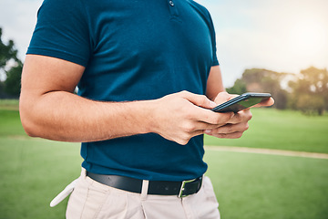 Image showing Man, hands and phone in communication on golf course for sports, social media or networking outdoors. Hand of sporty male chatting or texting on smartphone mobile app for golfing research or browsing