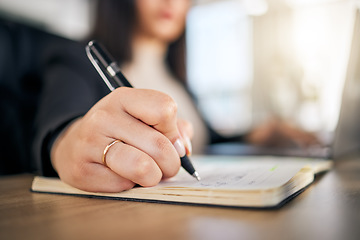 Image showing Business woman, hands and writing in book for planning, reminder or idea strategy on office desk. Closeup of female person, accountant or employee for schedule plan in notebook, diary or journal