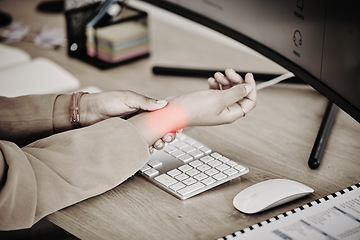 Image showing Hands, business person and red wrist pain at computer for osteoporosis, orthopedic injury and health risk. Closeup of worker, carpal tunnel and glow of muscle problem in stress, fibromyalgia or sepia