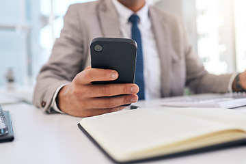 Image showing Business man, hands and typing with phone at desk for social network contact, mobile internet or search media. Closeup, office worker and smartphone for information on digital app, technology or chat