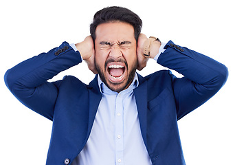 Image showing Noise, anger and screaming with business man in studio for headache, frustrated and burnout. Mental health, anxiety and fear with employee on white background for fatigue, mistake and stress problem