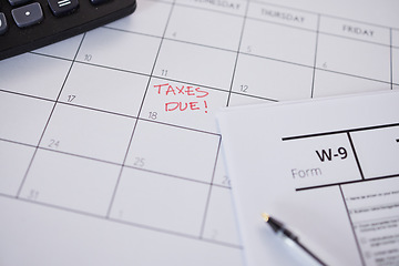 Image showing Tax, calendar and reminder on schedule for government compliance, deadline and remember date for paperwork and form. Taxes, financial audit and due payment of money, savings or income profit