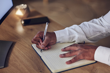 Image showing Notebook, pen and hands of professional person writing notes of journalist story, summary and planning project at night. Closeup, journal planner and agent work late on creative brainstorming process