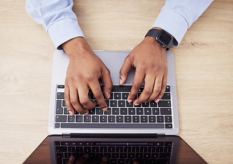 Image showing Laptop, above and hands of business person in office for networking, website and research. Cybersecurity, programming and worker on computer typing for information technology, coding software or data