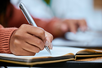 Image showing Student, writing and zoom of hand with notebook for studying, learning and notes in academic class. University, college and closeup of hands with pen to write schedule information, planning and ideas