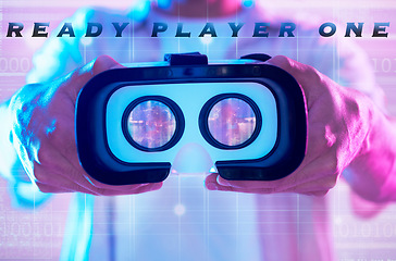 Image showing Vr, virtual reality headset and hands of man ready to explore cyber world. 3d metaverse, futuristic and male player holding technology for augmented reality, neon and gaming glasses for esports game.