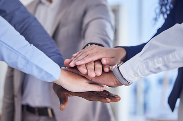 Image showing Business people, hands stack and team building motivation for goals, dream or mission in finance company. Corporate teamwork, diversity and solidarity for vision, strategy and collaboration in office