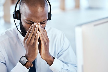 Image showing Call center, headache and black man with stress and anxiety from telemarketing job in office. Online consultant, business man and contact us employee with burnout from customer service and allergies