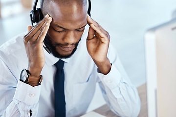 Image showing Anxiety, burnout and headache by consultant worker, customer service and call center employee in office. Pain, mental health and depressed telemarking agent overworked and frustrated at the workplace