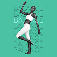 Image showing Black woman, balance and fitness with motivation words, overlay and yoga, body care on inspirational poster on green background. Energy, exercise and pilates, happiness and workout with text