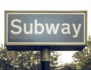 Image showing Vintage looking Subway sign