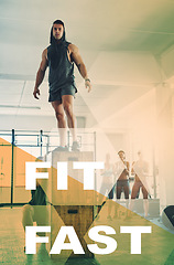 Image showing Fitness, workout overlay and gym message with man doing exercise and training with quote. Sport words, athlete and motivation for wellness, health and people with person trainer at cardio club