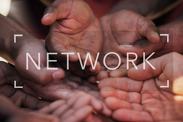 Image showing Hands together, closeup and people for connection or community with graphic for teamwork. Business, collaboration and friends or group with huddle for support, goal or a word overlay for social media