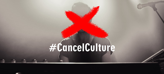 Image showing Man, person or cancel culture words to voice opinion, protest or message on stage or microphone. Music performer, singer or letter text overlay for censorship in public speech for political democracy