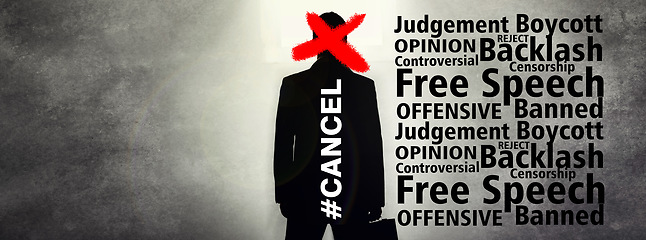 Image showing Cancel culture, man or boycott with censor to silence opinion, stop protest or shaming. Abstract, silhouette or text overlay for censorship, judgement and social media backlash or mockup banner space