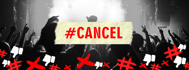 Image showing Social media, hashtag and cancel culture at a concert with people in a crowd or audience for entertainment. Banner, poster and censorship with a group at a show to protest against a music band
