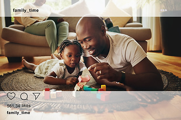 Image showing Social media, family and father and child with toys in living room for bonding, relationship and care. Home, African and happy dad with girl on floor playing with building blocks with online overlay