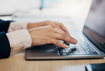 Image showing Hands, laptop and typing for business woman, communication and email notification in office. Entrepreneur, employee and click on keyboard for data analysis, contact or planning schedule in workplace