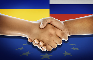 Image showing Handshake, Ukraine and Russia flag with peace agreement, respect and solution for conflict in Europe. People, shaking hands and yes in negotiation, vote or stop war for future, military or government