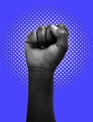 Image showing Fist, protest and closeup for art by blue background for human rights, power or solidarity for equality. People, support and hand for freedom, goal and opinion for politics, justice or vote