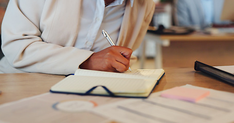 Image showing Closeup, hand and writing in a notebook for planning, work schedule and an agenda at a company. Business, desk and a corporate employee with a strategy, working on a letter or a writer with goals