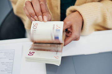 Image showing Hands, economy and a business person counting money closeup in the office of a bank for accounting. Cash, budget and savings with a financial advisor closeup in the workplace for investment growth