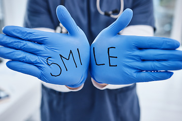 Image showing Healthcare, message and hands of a doctor with gloves for a smile, medical safety and information. Showing, surgery and a nurse or surgeon with words for motivation, health and support at a clinic