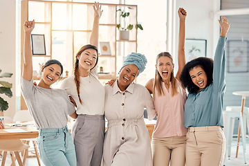 Image showing Empowerment, success and portrait of group of women celebrating achievement, win and victory in startup. Teamwork, diversity and businesswomen in celebration with hands in air in creative workspace