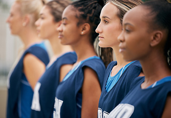 Image showing Sports, Netball and team of women with motivation, focus and strong mindset stand in row. Collaboration, teamwork and support of professional team serious before competition game or training workout