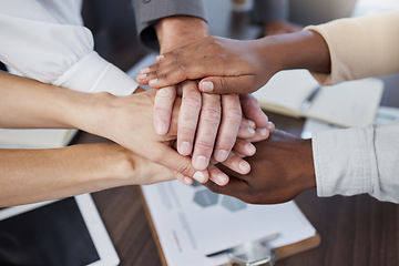 Image showing Team building, diversity and hands of business people in a meeting to support collaboration for our vision and mission. Global, teamwork and workers planning a strategy for goals and company target