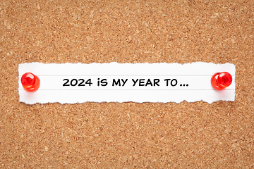 Image showing 2024 Is My Year To Resolutions List Concept