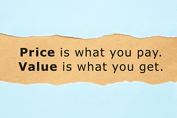 Image showing Price Is What You Pay Value Is What You Get