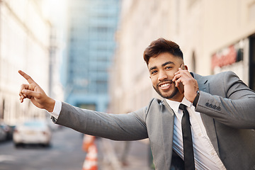 Image showing Business man, phone call and stop at taxi, transport and smile with smartphone, booking and city sidewalk. Entrepreneur, phone and pointing for driver, car or chauffeur in metro road, cbd and outdoor