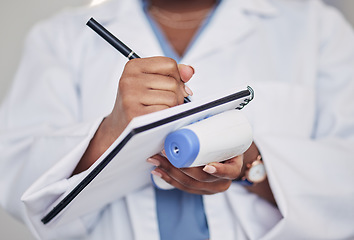 Image showing Doctor, write and notes with hands or thermometer for research in clinic with report or information. Checklist, results and nurse with laser gun in closeup in hospital with documents for healthcare.