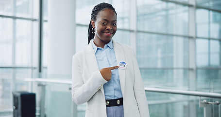 Image showing Woman, portrait and badge for vote, smile and confidence or button, proud and choice in politics. Black person, happy and support for elections, democracy and party in registration for human rights