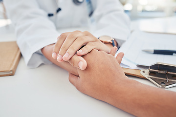 Image showing Hands, support and trust with a doctor and patient in the hospital for consulting, healthcare and medicine. Medical, care and help with a medicare professional and a victim in a clinic for health